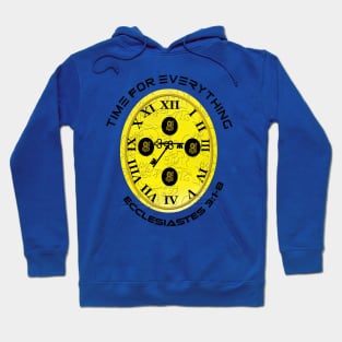 Time for everything Hoodie